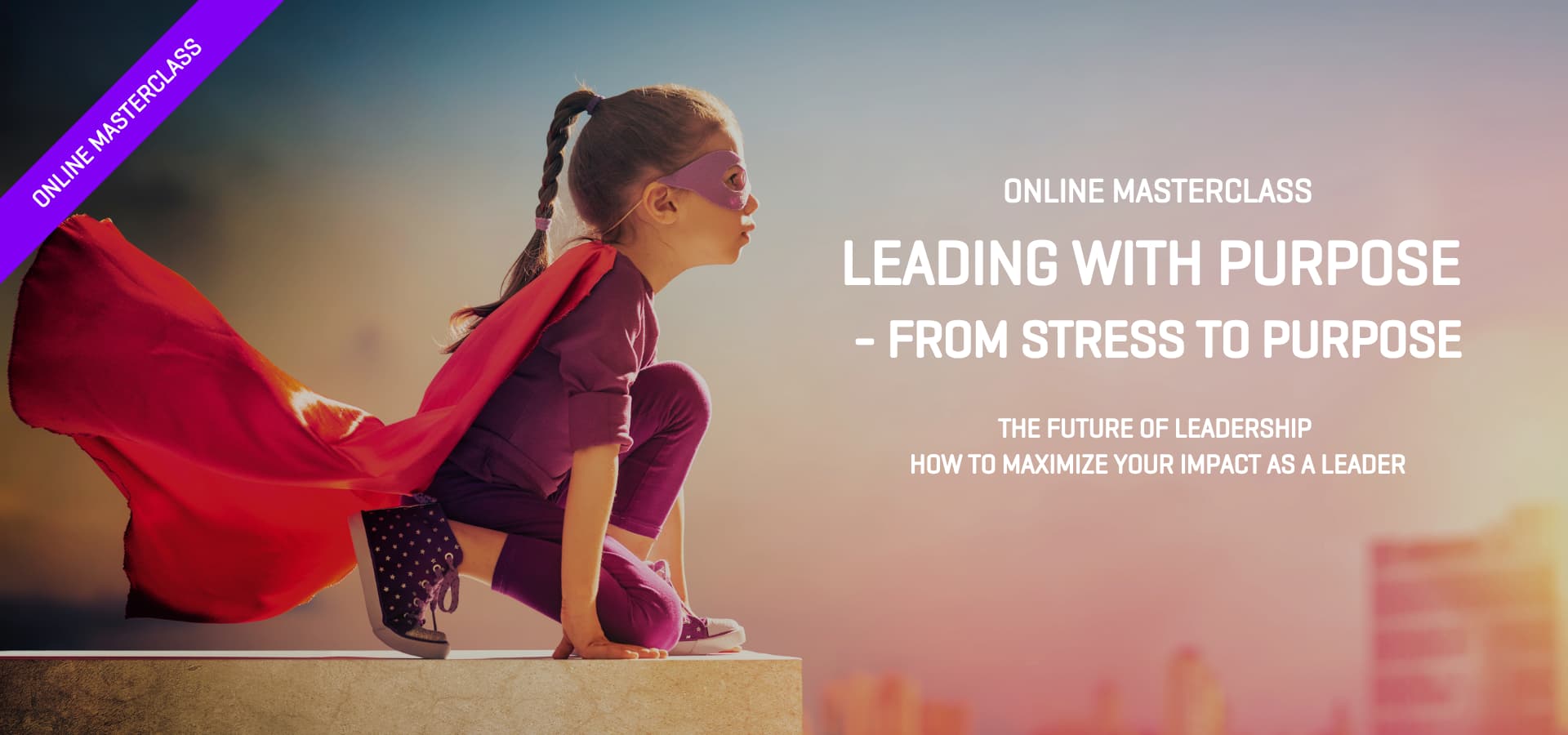 LEADING WITH PURPOSE - MINDJUICE MASTERCLASS